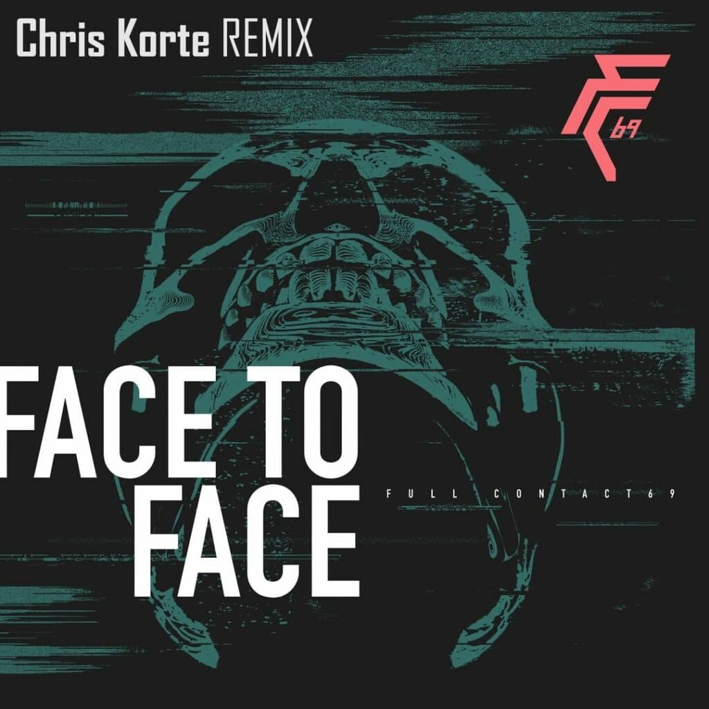 Song Full Contact69 – Face to Face – Remix